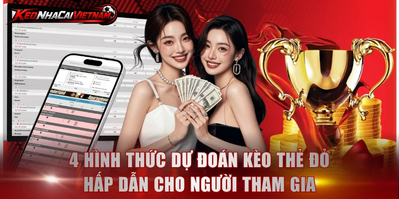 4 hình thức dự đoán kèo thẻ đỏ hấp dẫn cho người tham gia