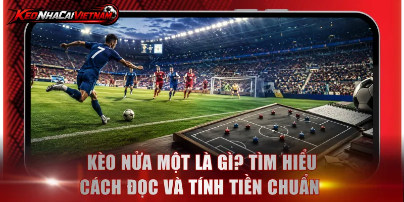 Kèo nửa một