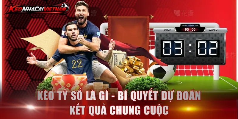 Kèo tỷ số