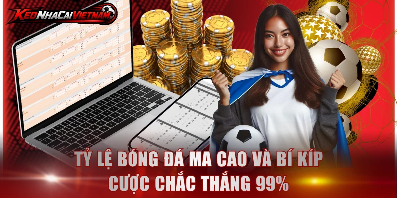 Tỷ lệ bóng đá Ma Cao