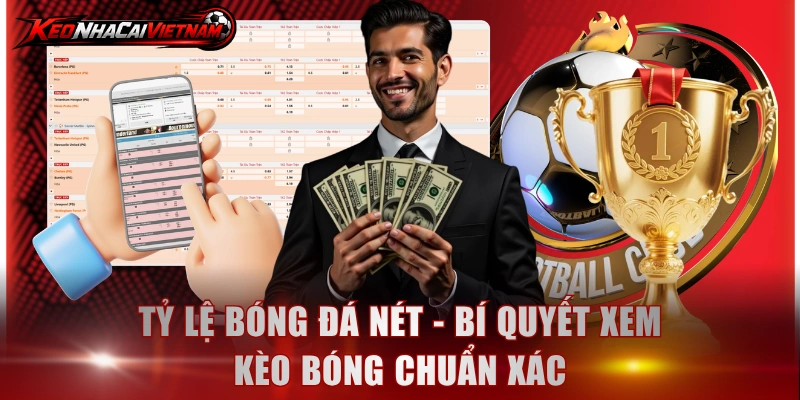 Tỷ lệ bóng đá nét